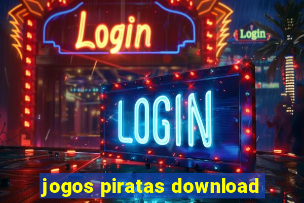 jogos piratas download